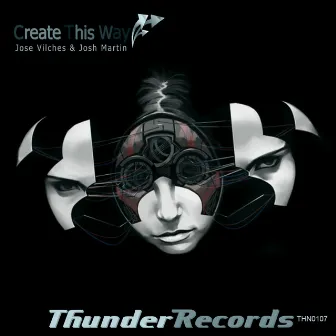 Create This Way EP by Jose Vilches