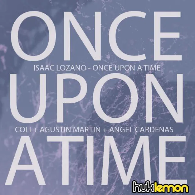 Once Upon A Time - Agustin Martin Remix