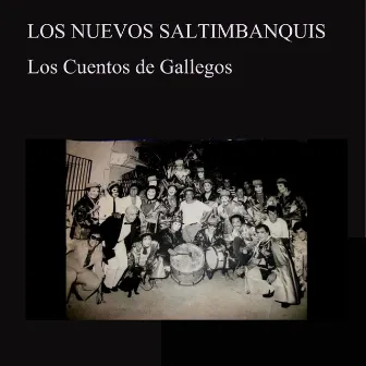 Los Cuentos de Gallegos (En Vivo) by Los Nuevos Saltimbanquis