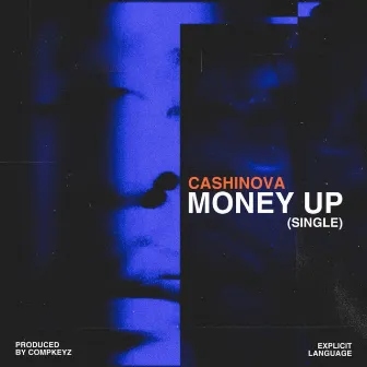 Money Up by Cashinova