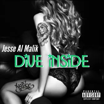 DIVE INSIDE by Jesse Al Malik