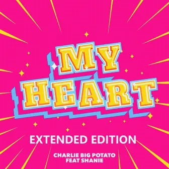 My Heart (Extended Edition) by Shanie