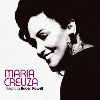 Maria Creuza interpreta Baden Powell by Maria Creuza