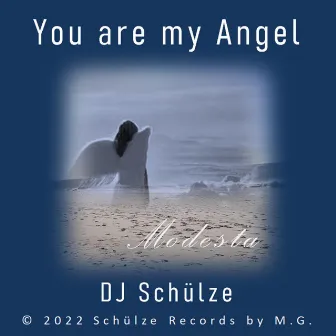 You are my Angel by DJ Schülze