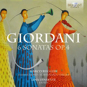 Giordani: 6 Sonatas, Op. 4 by Lina Uinskyte