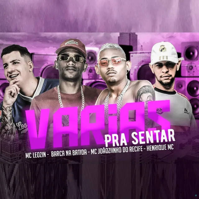 Varias pra Sentar (feat. Mc Leozin)