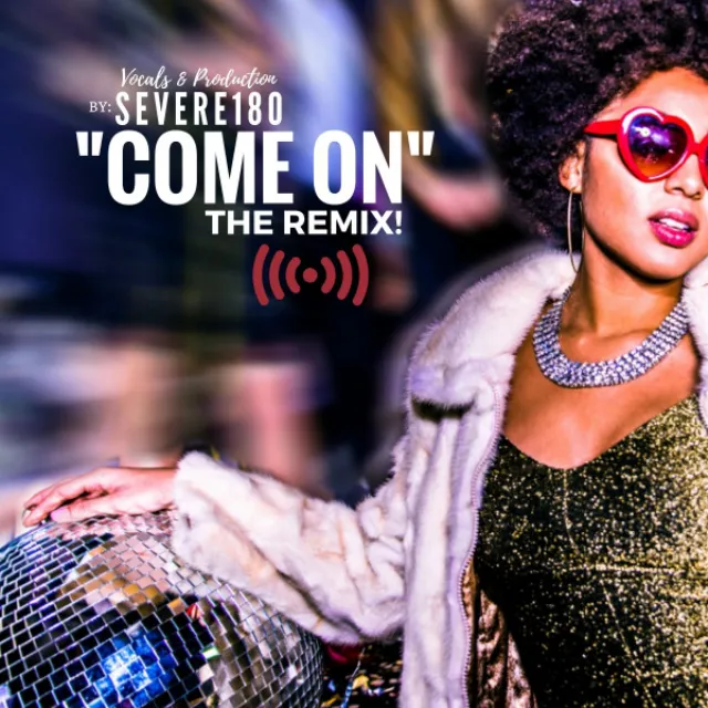 COME ON THE REMIX! - A Different Vibe