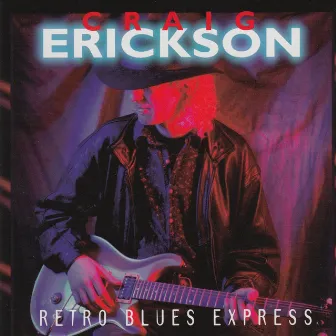 Retro Blues Express by Craig Erickson