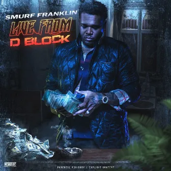 Live from D Block by Smurf Franklin