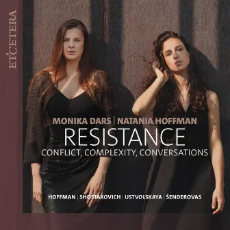 Resistance: Conflict, Complexity, Conversations by Monika Dars