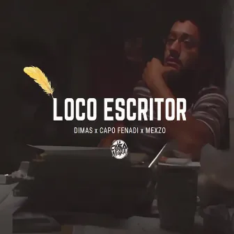 Loco Escritor by ElDimas