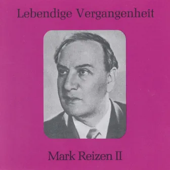 Lebendige Vergangenheit - Mark Reizen (Vol.2) by Mark Reizen