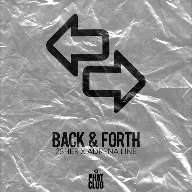 Back & Forth - Extended Mix