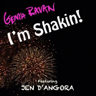 I'm Shakin' (feat. Jen D' angroa) by Genya Ravan