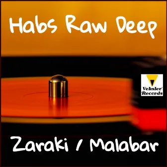 Zaraki / Malabar by Habs Raw Deep