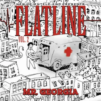 Flatline, Vol. 2 by Mr.Georgia