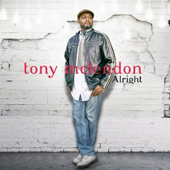 Alright by Tony McLendon