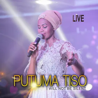 I Will Not Be Silent (Live) by Putuma Tiso