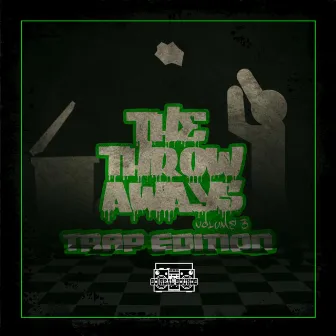 The Throw Aways Volume 3 Trap Edition by So Real Sounds