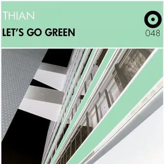 Let's Go Green by Thian