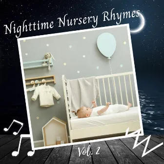 Nighttime Nursery Rhymes Vol. 2 by Sleep Sleep Sleep