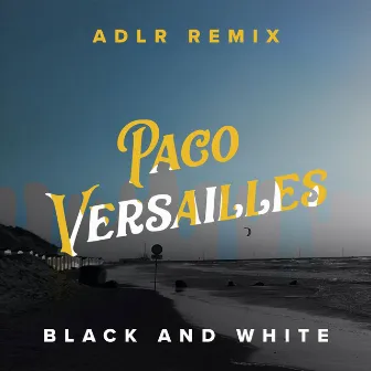 Black & White (ADLR Remix) by ADLR