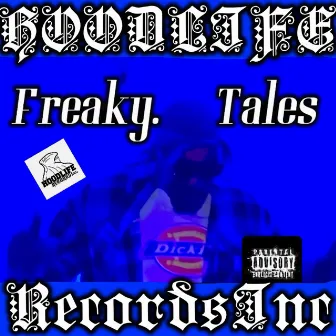 Freaky Tales by 007