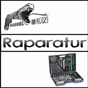 Raparatur EP by Babbel Gun