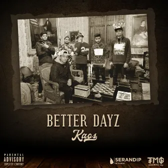 Better Dayz by Kaos