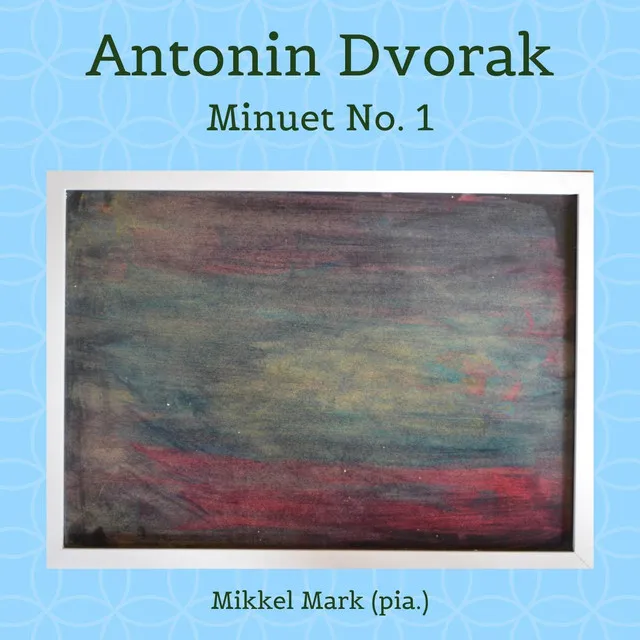 Minuet No. 1 in A Flat-Major, Op. 28: VI. Moderato