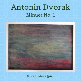 Antonin Dvorak by Mikkel Mark