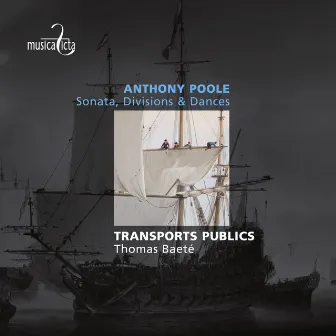 Poole: Sonata, Divisions & Dances by Thomas Baeté