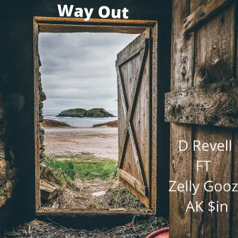 Way Out by D Revell