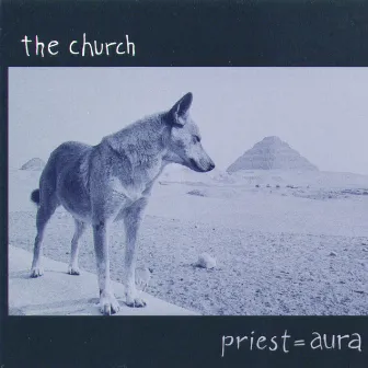 Priest = Aura by The Church