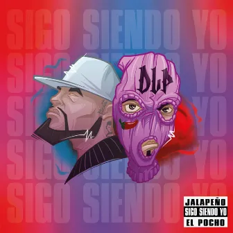 Sigo Siendo Yo by Jalapeño