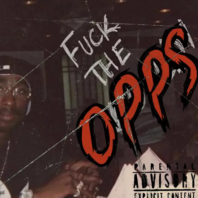 Fuck The Opps