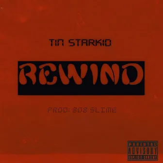 Rewind by Tin Starkid