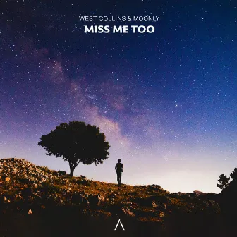 Miss Me Too by West Collins