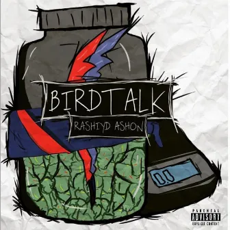 BIRDTALK $$$ by Rashiyd Ashon 