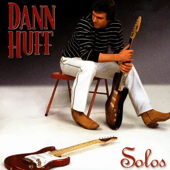 Solos by Dann Huff