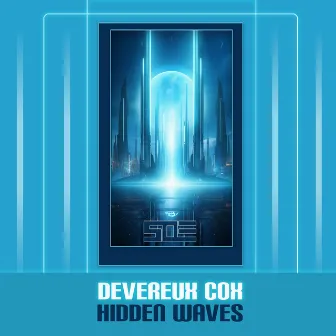 Hidden Waves by Devereux Cox