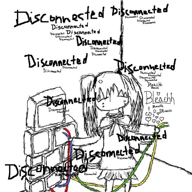 Disconnected