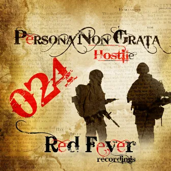 Hostile by Persona Non Grata