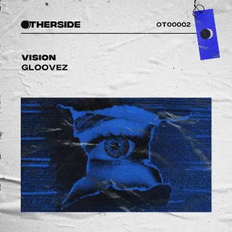 Vision by Gloovez