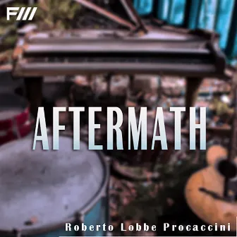 Aftermath by Roberto Lobbe Procaccini