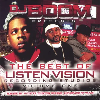 The Best of Listen Vision Recording Studios: Volume One by DJ Boom