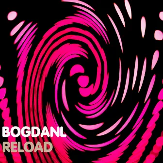 Reload by Bogdanl