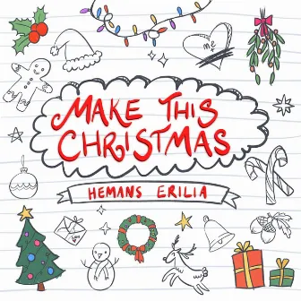 Make This Christmas by Hemans Erilia