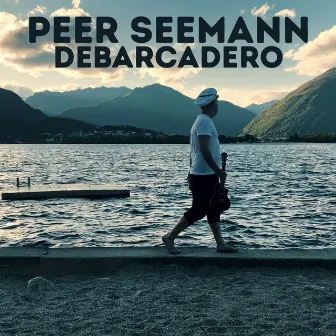 Debarcadero by Peer Seemann