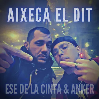 Aixeca el Dit by Anker yf